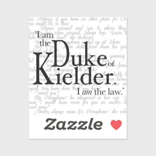 Je suis le duc de Kielder, autocollant (Feuille)