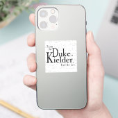 Je suis le duc de Kielder, autocollant (Téléphone)