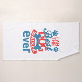 Je suis le meilleur marcheur de chiens jamais été (Serviette de bain)