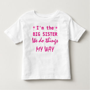 Je suis le T-shirt Big Sister Toddler