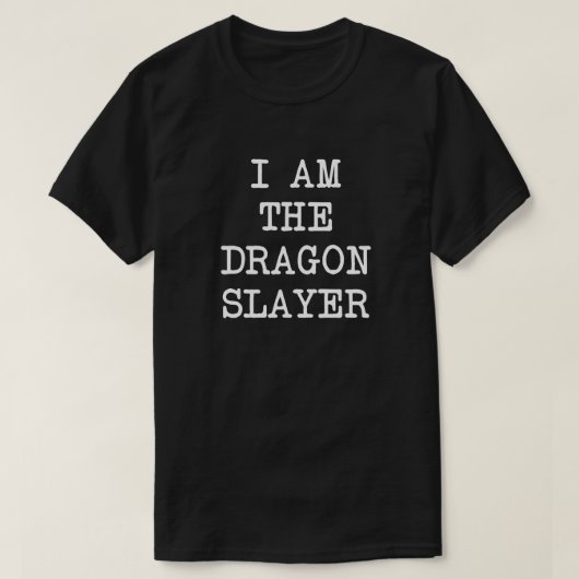 je suis le T-shirt de tueur de dragon (Design devant)