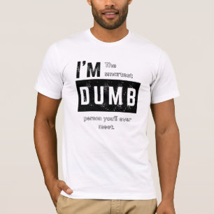 Je suis le T-shirt pour personne le plus intellige