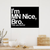Je suis MN Nice Bro Ouais You Betcha Funny Poster (Cuisine)