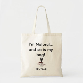 Je suis naturel…, et ainsi suis mon sac ! , R…