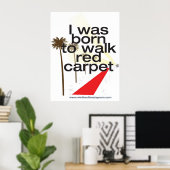 Je suis né 2 marcher le poster du tapis rouge (Bureau à domicile)