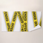 Je suis offensé que la police ne croise pas (Serviette de bain)