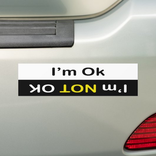 Je suis OK Bumper Sticker (En voiture)