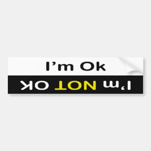 Je suis OK Bumper Sticker