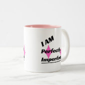 Je SUIS Parfaitement Imparfait Mug À Deux Tons (ro (Devant droit)