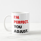 Je suis Perfect Funny Mug (Gauche)