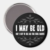 Je Suis Peut-Être Vieille Mais... Magnet (Recto/Verso)