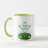 Je SUIS PIQUÉ OUTRE DE LA TASSE de GOLF (Gauche)