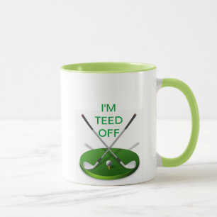 Je SUIS PIQUÉ OUTRE DE LA TASSE de GOLF