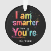 Je Suis Plus Intelligent Que Vous Êtes Drôle Desig (devant)