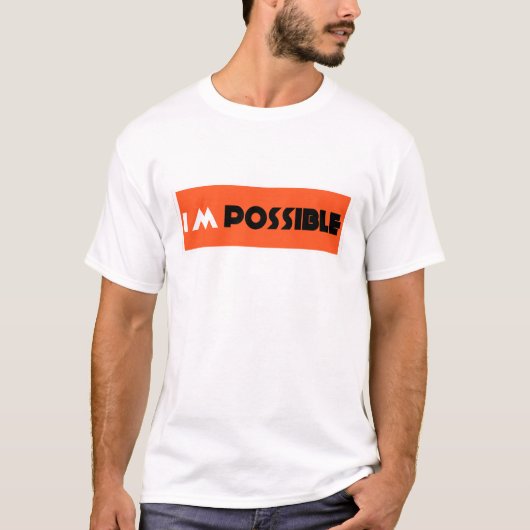 Je suis possible t-shirt imprimé pour hommes et fe (Devant)