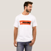 Je suis possible t-shirt imprimé pour hommes et fe (Devant entier)