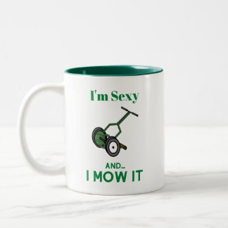 Je suis sexy et je mow it Coffee Mug