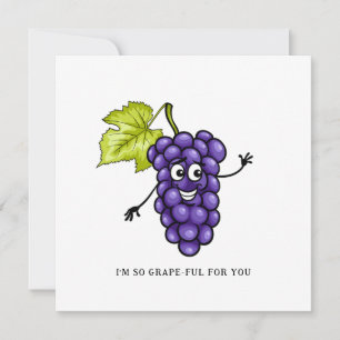 Je suis si GRAPEful pour vous - Carte de voeux de 