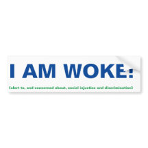 Je suis Sticker de pare-chocs de Woke