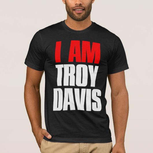 JE SUIS T-SHIRT DE TROY DE DAVIS (Devant)