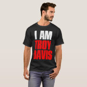 JE SUIS T-SHIRT DE TROY DE DAVIS (Devant entier)