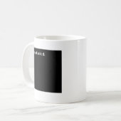 Je suis tasse de café choquée (Devant gauche)