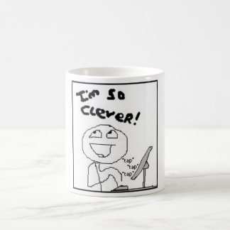 Je suis tasse de café tellement intelligente