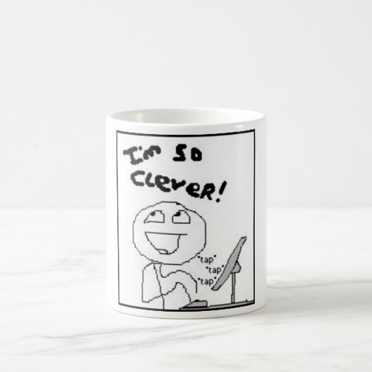 Je suis tasse de café tellement intelligente (Centre)