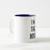 "Je suis tasse du PATRON" (Devant gauche)