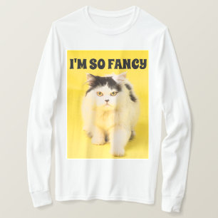 JE SUIS TELLEMENT FANCY CAT T-SHIRTS
