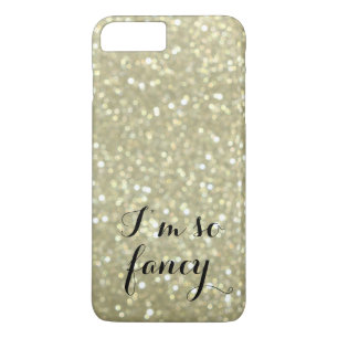 Je suis tellement Fancy Gold iPhone 7 Plus Coque