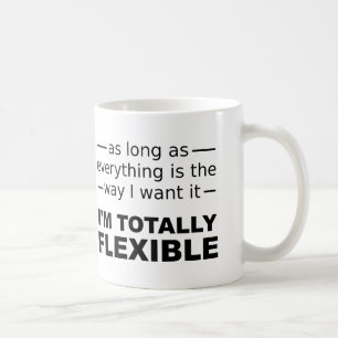 Je suis totalement flexible Mug drôle ou Mug Voyag