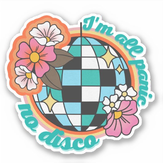 Je suis tout Panique Autocollant Pas de Disco (Devant)