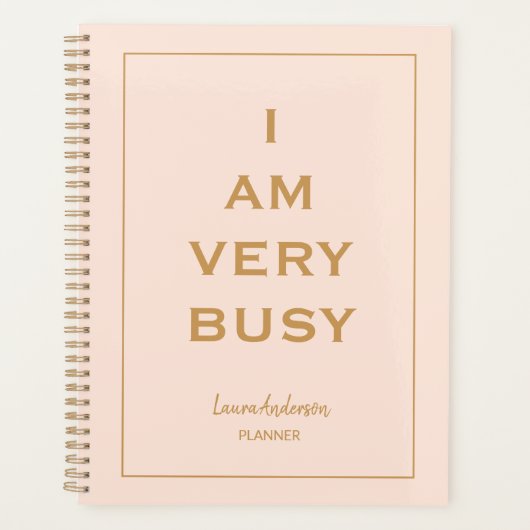 "Je suis très occupé" Pink and gold Planner (Devant)