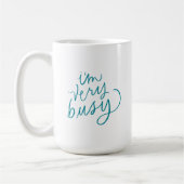 Je suis très occupée Main Lettered Mug (Gauche)