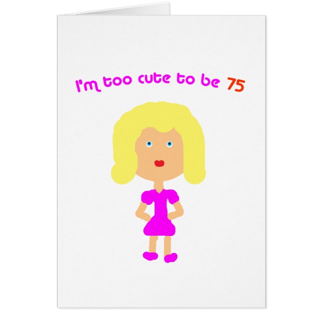 Je suis trop mignon pour être 75 (Devant)