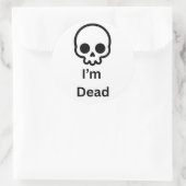 Je suis un autocollant mort (Sac)
