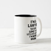 Je suis un avocat - tasse de café drôle (Devant droit)