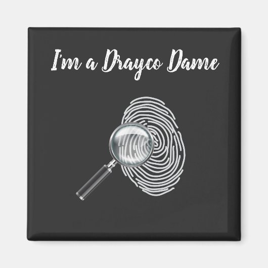 Je suis un Drayco Dame Magnet (Devant)
