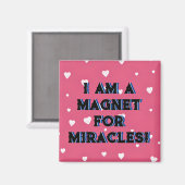 JE SUIS UN MAGNET POUR MIRCALES Magnet (Recto/Verso)