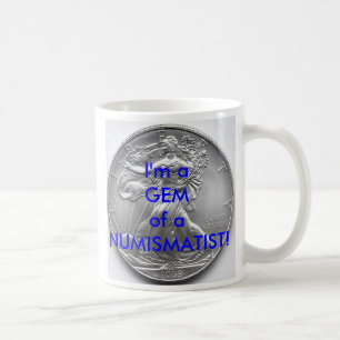 Je suis un NUMISMATE GEM! TASSE