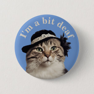 Je suis un peu sourd badge de chat pour l'ouïe la 