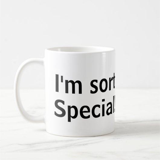 Je suis un peu spécial ! Mug (Gauche)