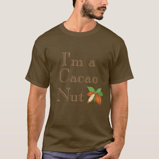 Je suis un T-shirt Cacao Nut (Devant)