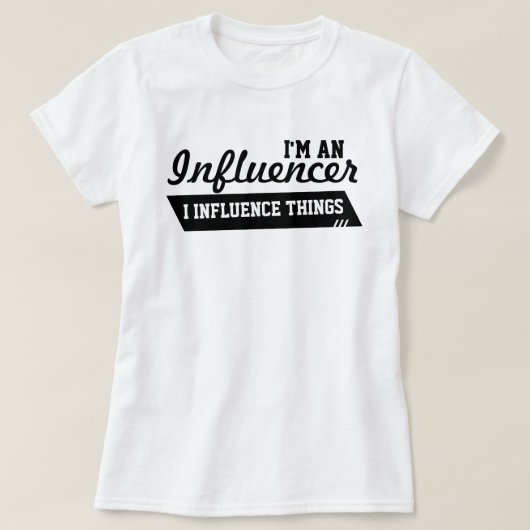 Je suis un T-shirt d'Influencer (le noir sur le (Design devant)