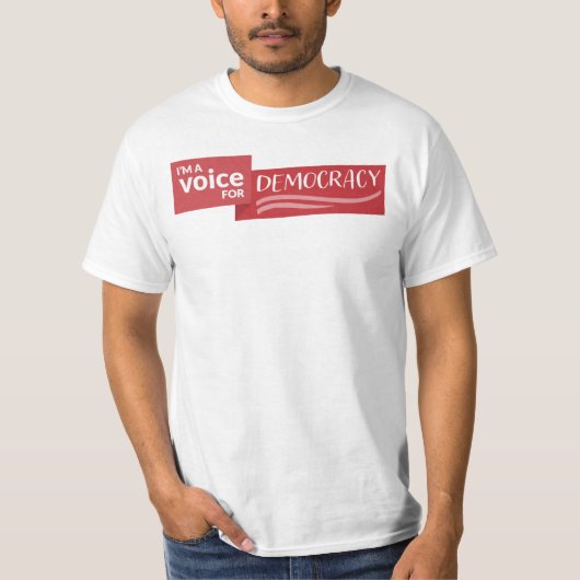 Je suis un T-shirt Voice for Democracy (Devant)