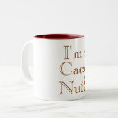 Je suis une Mug de café Cacao Nut (Devant gauche)