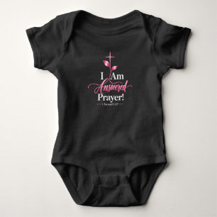 Je suis une prière exaucée Body bébé chrétien