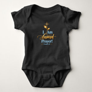 Je suis une prière exaucée Body bébé chrétien