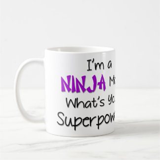 Je suis une tasse de maman de Ninja